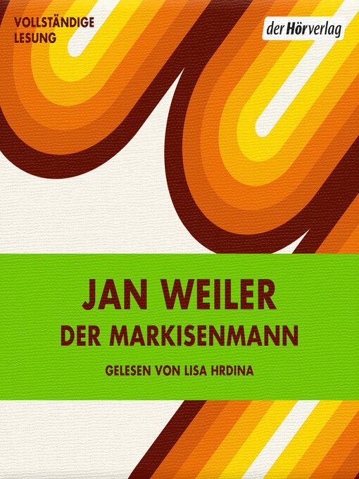 Titeldetails für Der Markisenmann nach Jan Weiler - Verfügbar